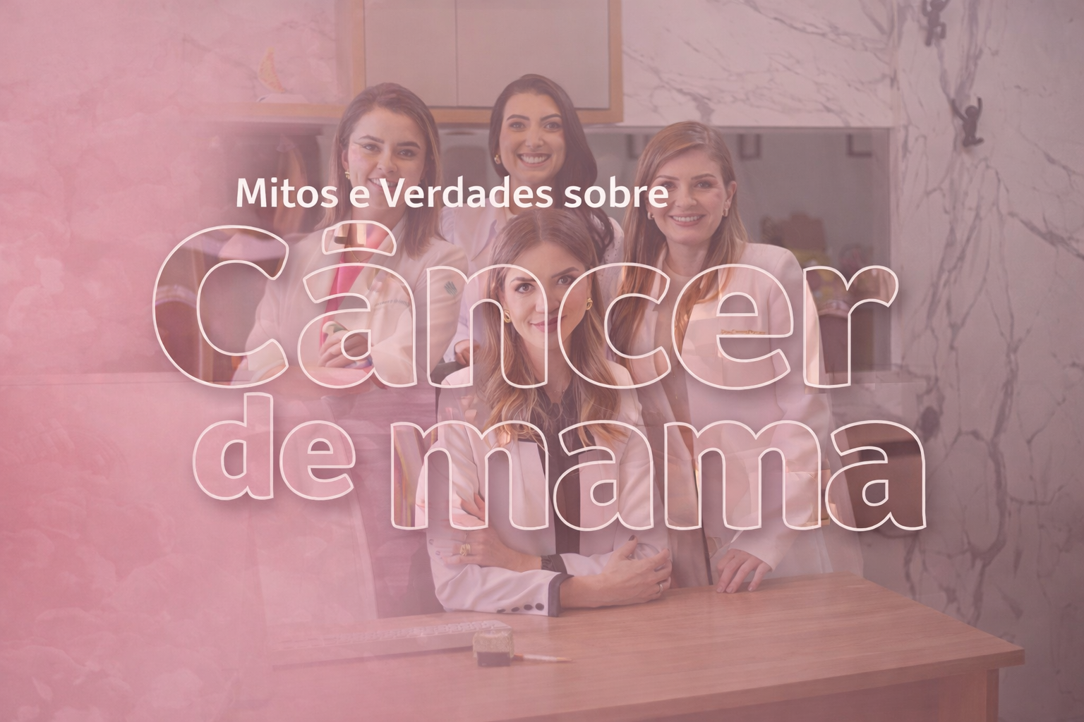 Mitos sobre o Câncer de Mama: o que é verdade e o que é falso?